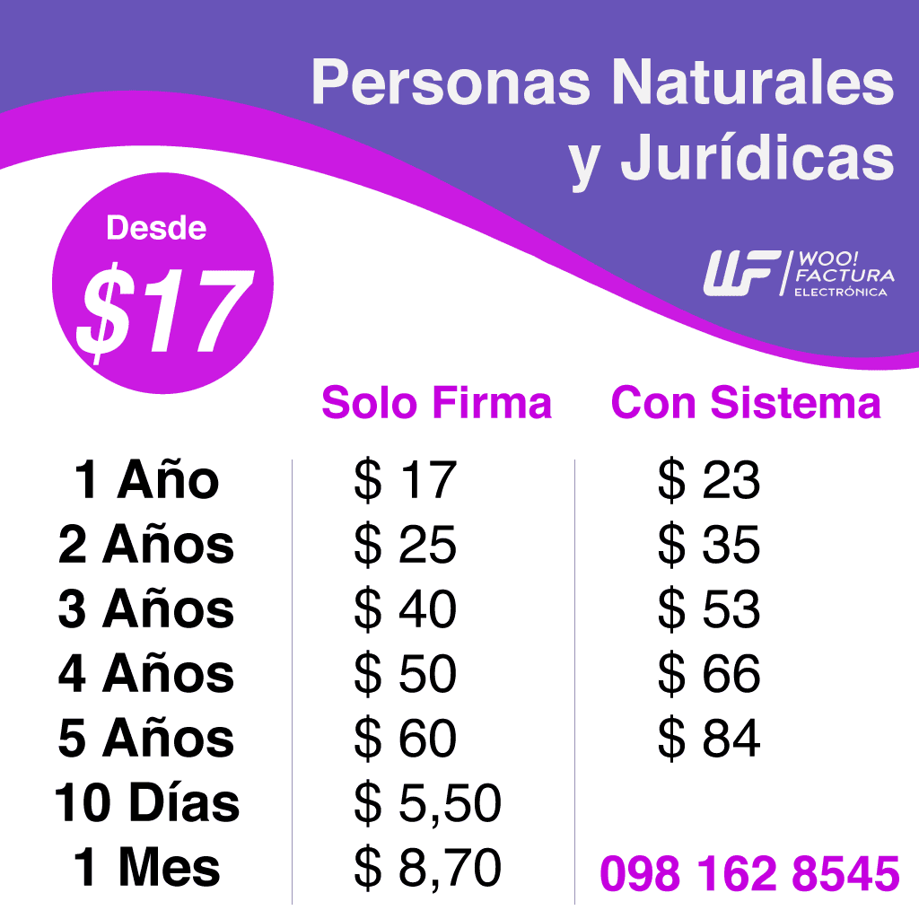 Precios firma electrónica Ecuador: Solo firma (1 año $17, 2 años $25, 3 años $40, 4 años $50, 5 años $60, 10 días $5,50, 1 mes $8,70) y Con sistema (1 año $23, 2 años $35, 3 años $53, 4 años $66, 5 años $84)